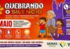 CAMPANHA QUEBRANDO SILÊNCIO – JUNTOS CONTRA O ABUSO E EXPLORAÇÃO SEXUAL DE CRIANÇAS E ADOLESCENTES