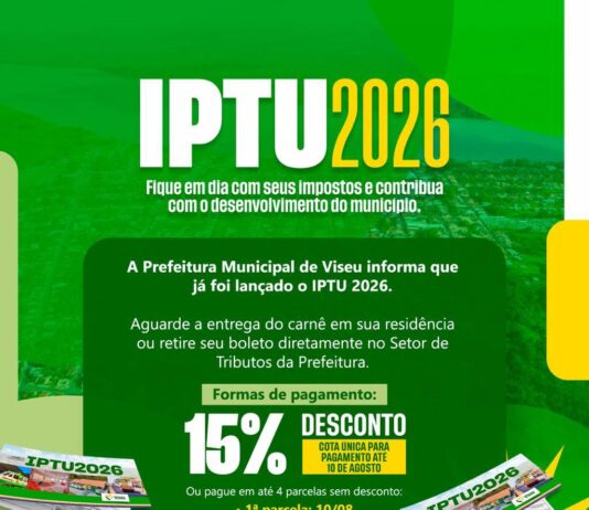 IPTU 2026: Regularize e Ajude Viseu a Continuar Avançando!